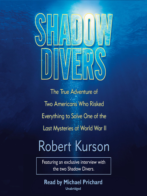 Title details for Shadow Divers by Robert Kurson - Wait list